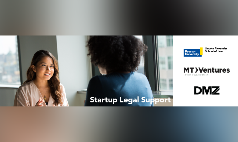 Ryerson law school, DMZ, MT>Ventures launch new program to assist Canadian tech start-ups
