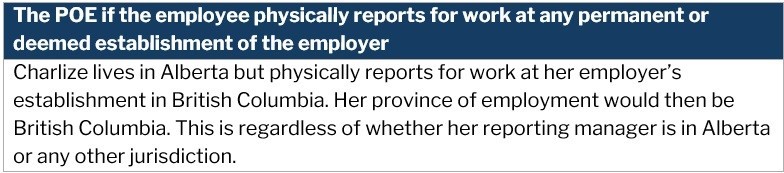Province of employment – employee reports at employer's establishment example 