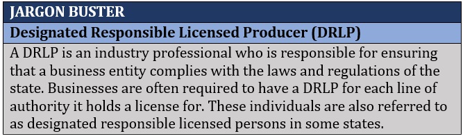 Insurance agency license – Designated Responsible Licensed Producer industry definition