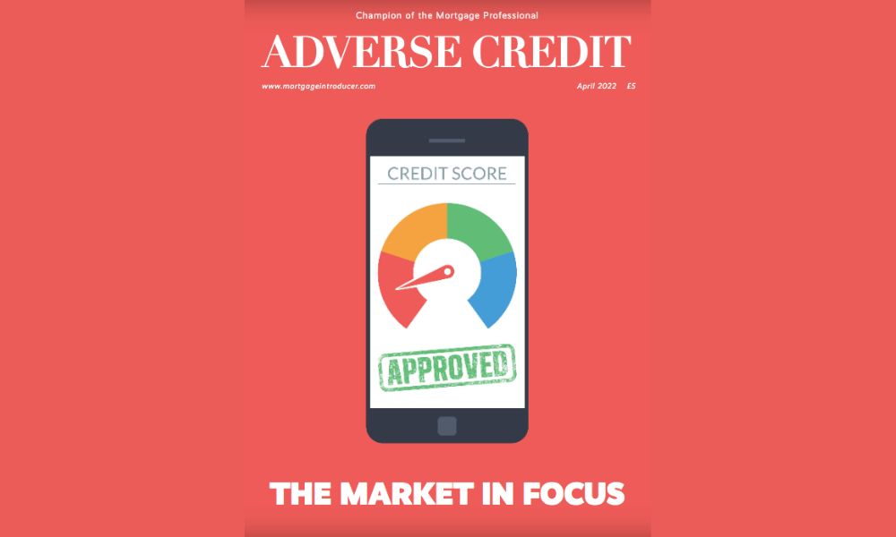 Adverse credit? Read our latest supplement packed with expert advice