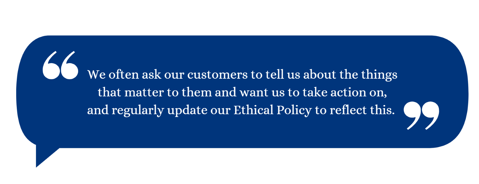 A quote from the Co-op for intermediaries, stating that this mortgage lender listens to their clients’ needs to update their Ethical Policy