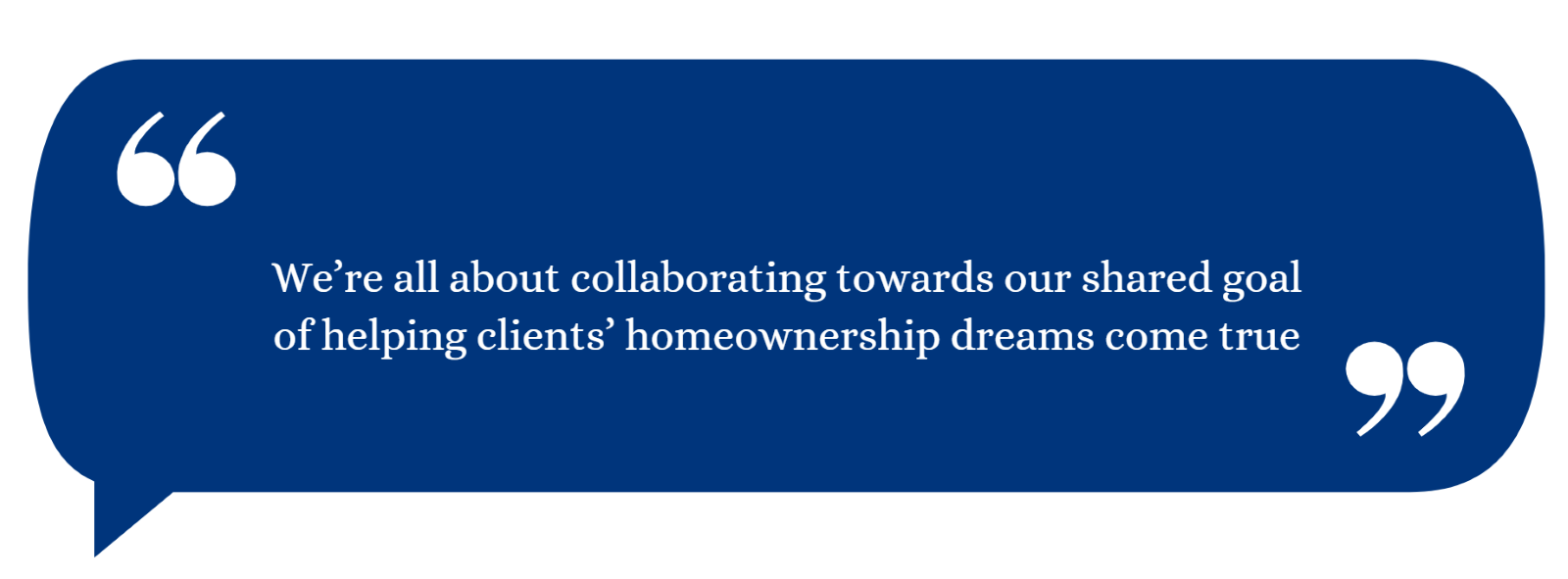 A quote from the Newcastle for intermediaries, stating that this mortgage lender focuses on collaborating with intermediaries to help their clients buy their homes